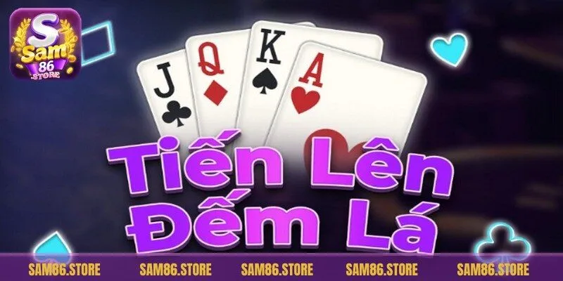 Tiến lên đếm lá game bài kết hợp giữa sự may rủi cùng các chiến lược chơi